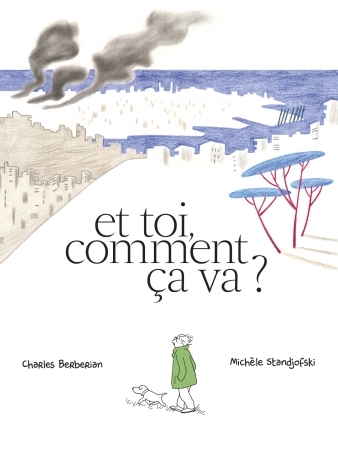 Et toi, comment ça va ?