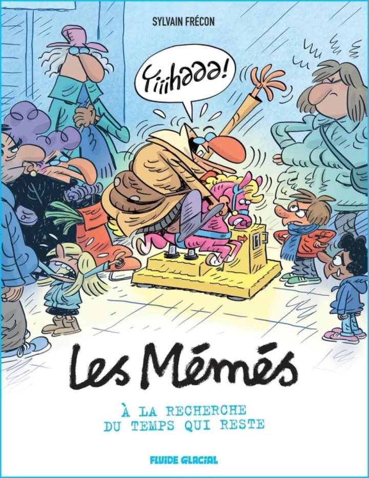 #Lesmémés - tome 6 - A la recherche du temps qui reste