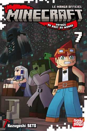 Minecraft, le manga officiel - Voyage au bout du monde - tome 7 - Minecraft, le manga officiel - Voyage au bout du monde, Tome 7