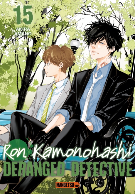 Ron Kamonohashi - Deranged detective - tome 15 - Ron Kamonohashi - Deranged detective, Tome 15