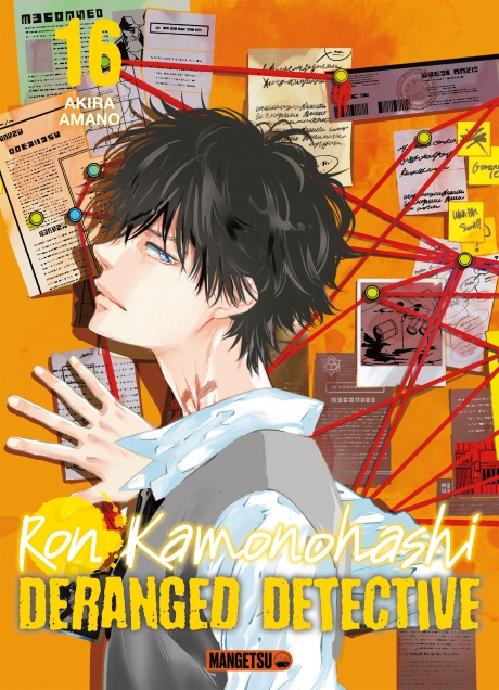 Ron Kamonohashi - Deranged detective - tome 16 - Ron Kamonohashi - Deranged detective, Tome 16
