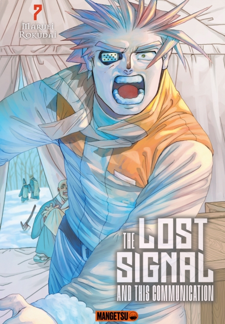 The lost signal and this communication - tome 7 - The lost signal and this communication, Tome 7