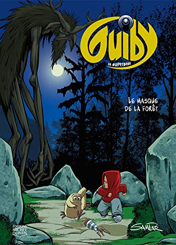 Guiby super bébé - tome 2 - Le masque de la forêt
