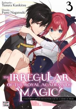 The irregular of the royal academy of Magic - tome 3 - The irregular of the royal academy of Magic, Tome 3