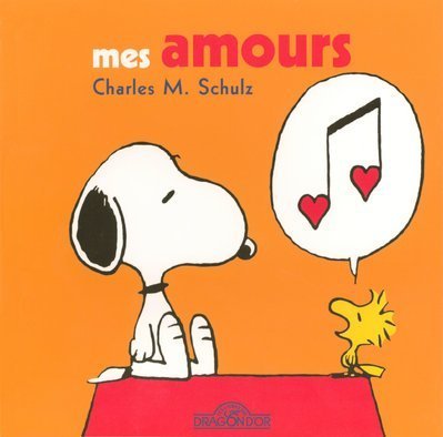 Snoopy - Mes amours