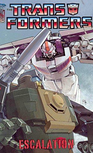 The Transformers : Escalation (2006)(V.O. anglais) - tome 1 - The Transformers : Escalation (TPB)