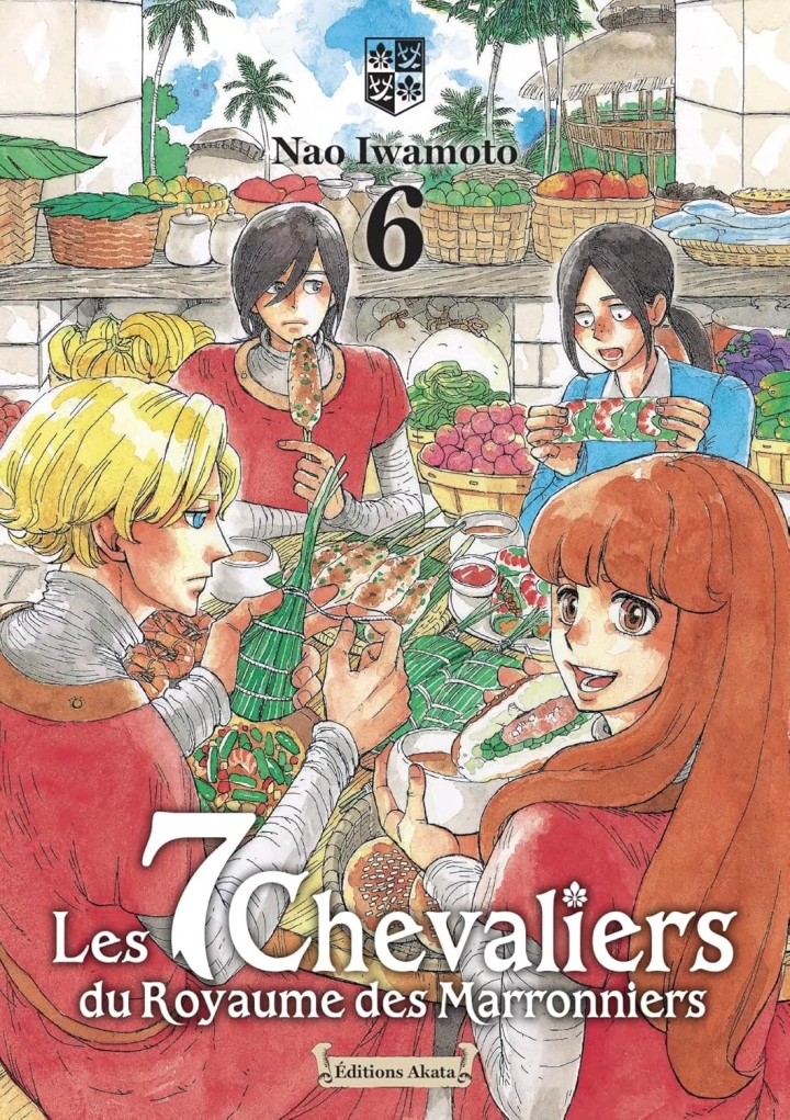 Les 7 chevaliers du royaume des Marronniers - tome 6 - Les 7 chevaliers du royaume des Marronniers, Tome 6