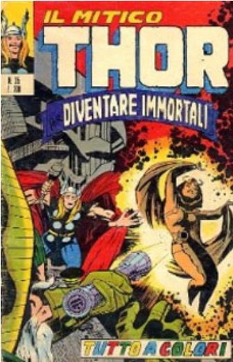 Thor (en italien : Il mitico Thor - Editoriale Corno) - tome 35 - Per diventare immortali