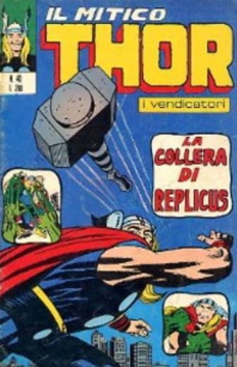 Thor (en italien : Il mitico Thor - Editoriale Corno) - tome 40 - La collera di Replicus