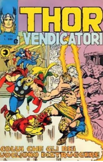 Thor (en italien : Il mitico Thor - Editoriale Corno) - tome 112 - Colui che gli dei vogliono distruggere
