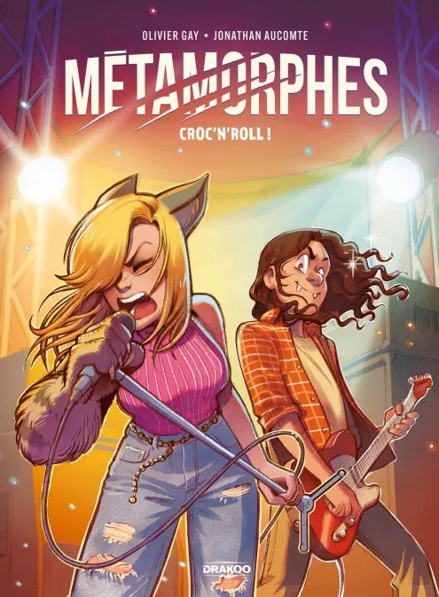 Métamorphes - tome 3 - Croc' N' Roll !
