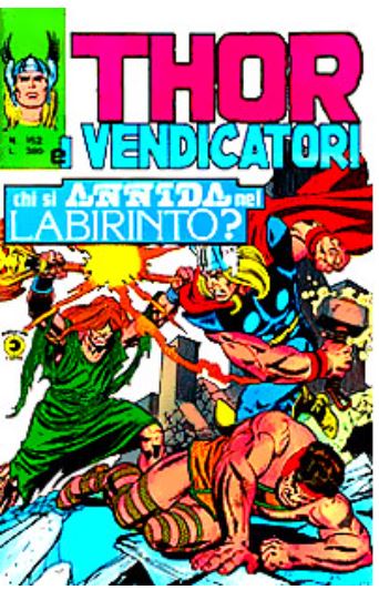 Thor (en italien : Il mitico Thor - Editoriale Corno) - tome 152 - Chi si annida nel labirinto ?