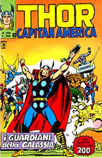 Thor (en italien : Il mitico Thor - Editoriale Corno) - tome 200 - I Guardiani della Galassia