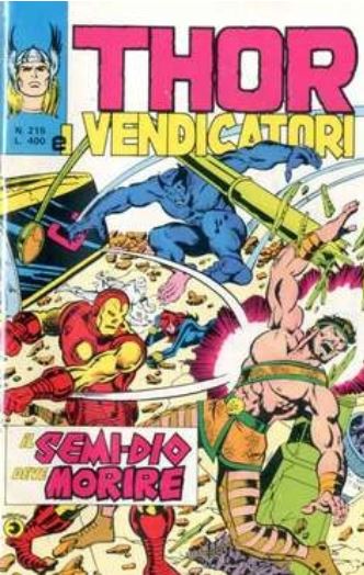 Thor (en italien : Il mitico Thor - Editoriale Corno) - tome 215 - Il semi-dio deve morire