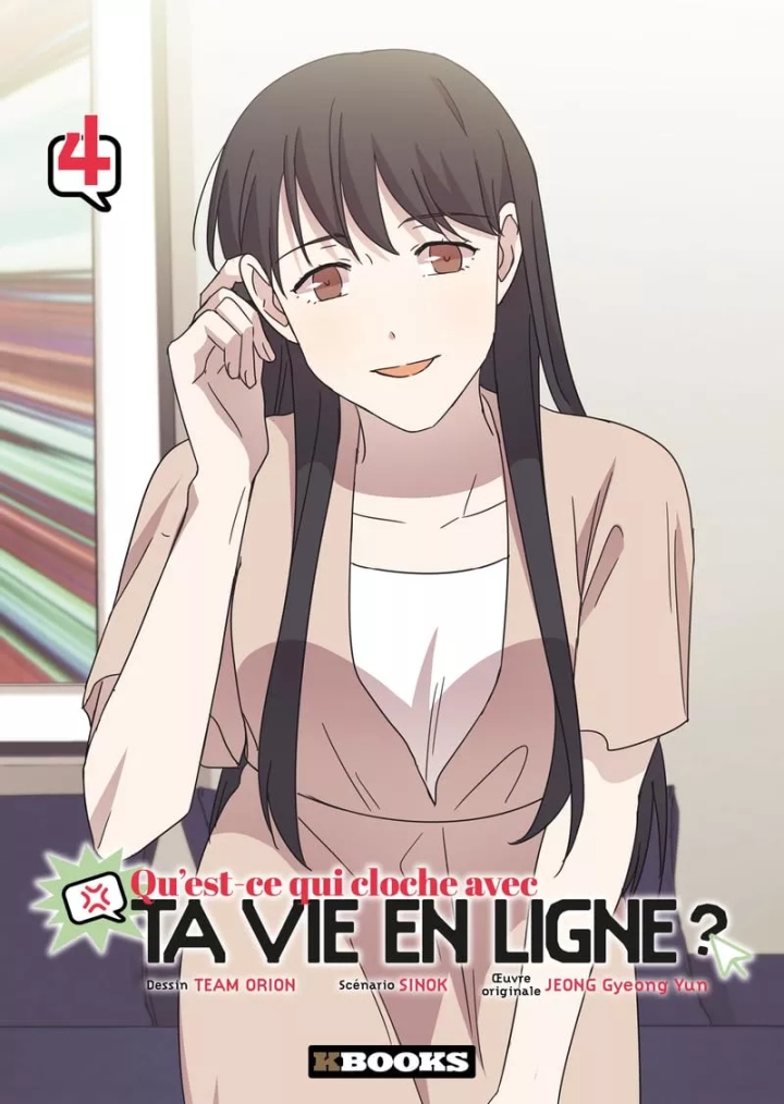 Qu'est ce qui cloche avec ta vie en ligne ? - tome 4 - Qu'est ce qui cloche avec ta vie en ligne ?, Tome 4