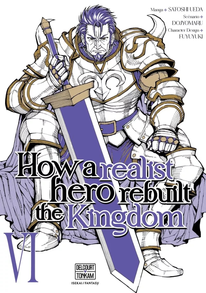 How a realist hero rebuilt the Kingdom - tome 6 - How a realist hero rebuilt the Kingdom, Tome 6