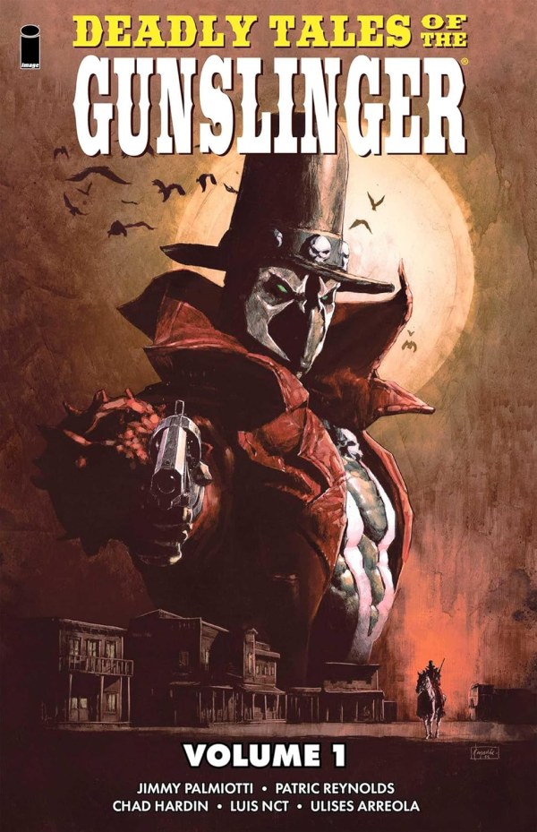 Deadly Tales of the Gunslinger (2024)(V.O. anglais) - tome 1 - Deadly Tales of the Gunslinger, Volume 1 (TPB)