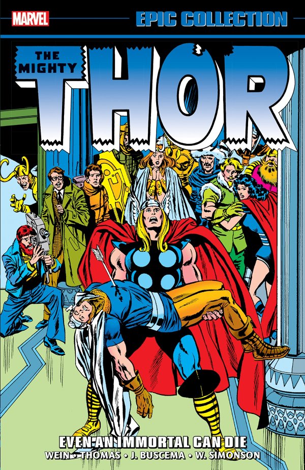 The Mighty Thor Epic Collection (2013)(V.O. anglais) - tome 9 - Even an Immortal Can Die (TPB)