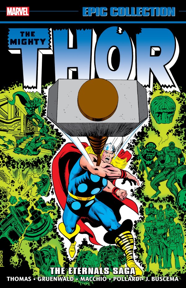 The Mighty Thor Epic Collection (2013)(V.O. anglais) - tome 10 - The Eternals Saga (TPB)