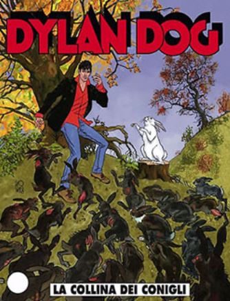 Dylan Dog (V.O. italien) - tome 263 - La collina dei conigli