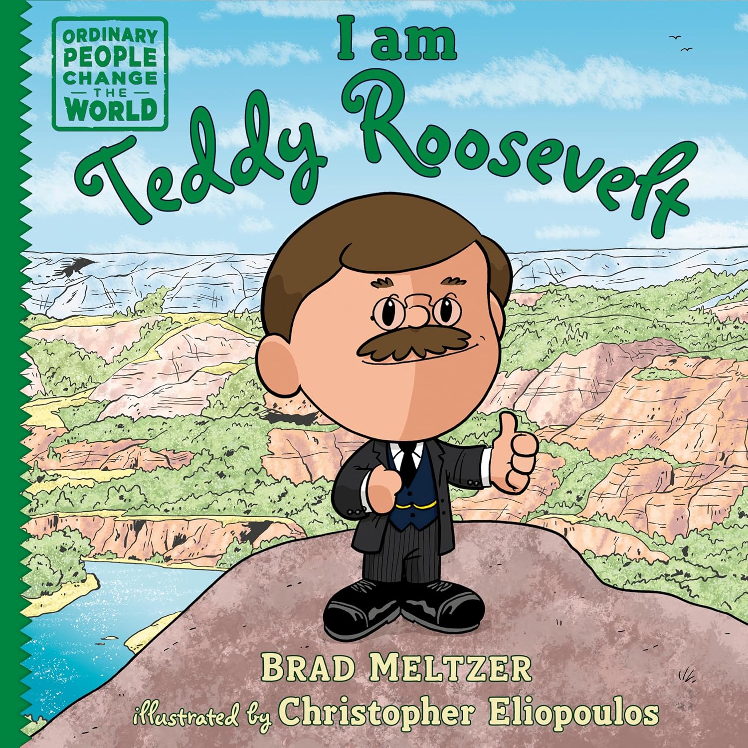 Ordinary People Change the World (2014)(V.O. anglais) - I am Teddy Roosevelt (HC)