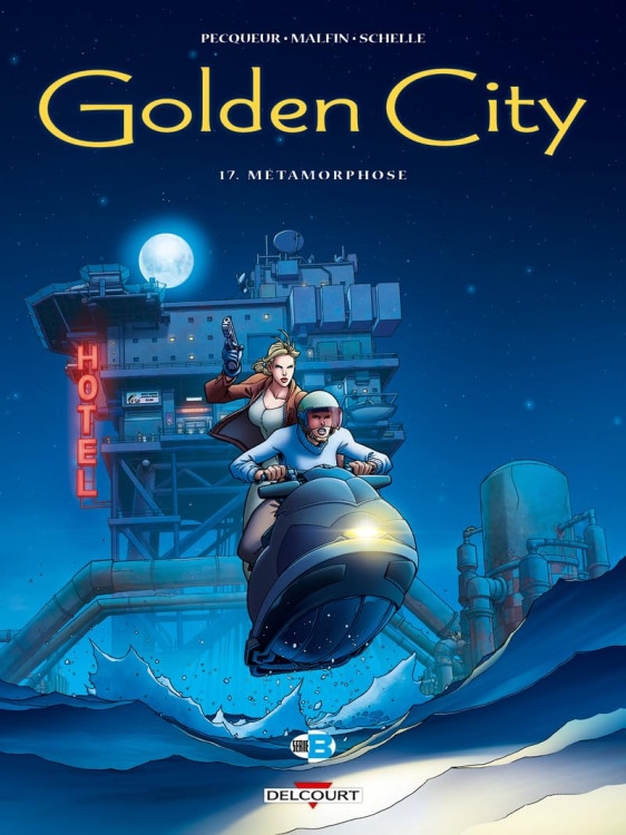 Golden City - tome 17 - Métamorphose