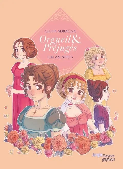 Orgueil & préjugés - Un an après