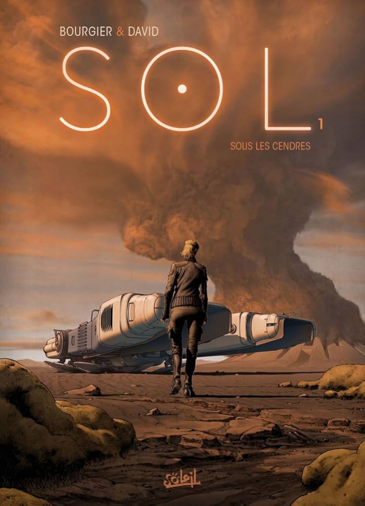 Sol - tome 1 - Sous les cendres