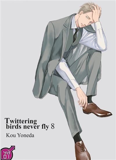 Twittering birds never fly - tome 8 - Twittering birds never fly, Tome 8