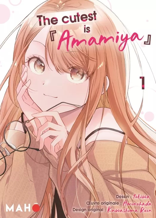 The cutest is Amamiya - tome 1 - The cutest is Amamiya, Tome 1