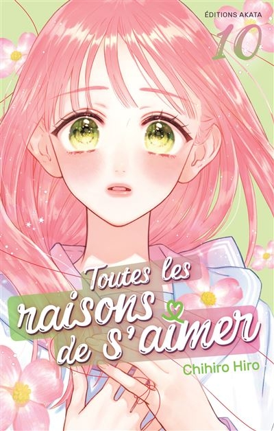 Toutes les raisons de s'aimer - tome 10 - Toutes les raisons de s'aimer, Tome 10