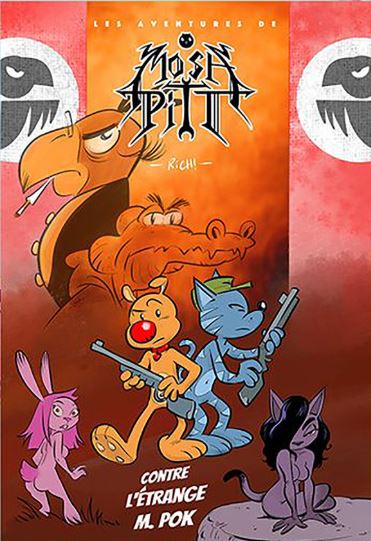 Les aventures de Mosh & Pitt - tome 1 - Mosh & Pitt contre l'étrange M.Pok