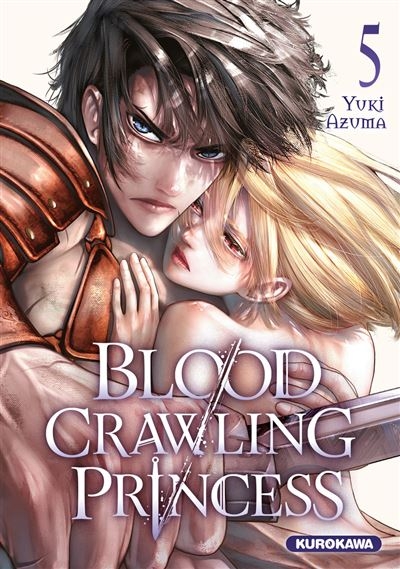 Blood - Crawling princess - tome 5 - Blood - Crawling princess, Tome 5