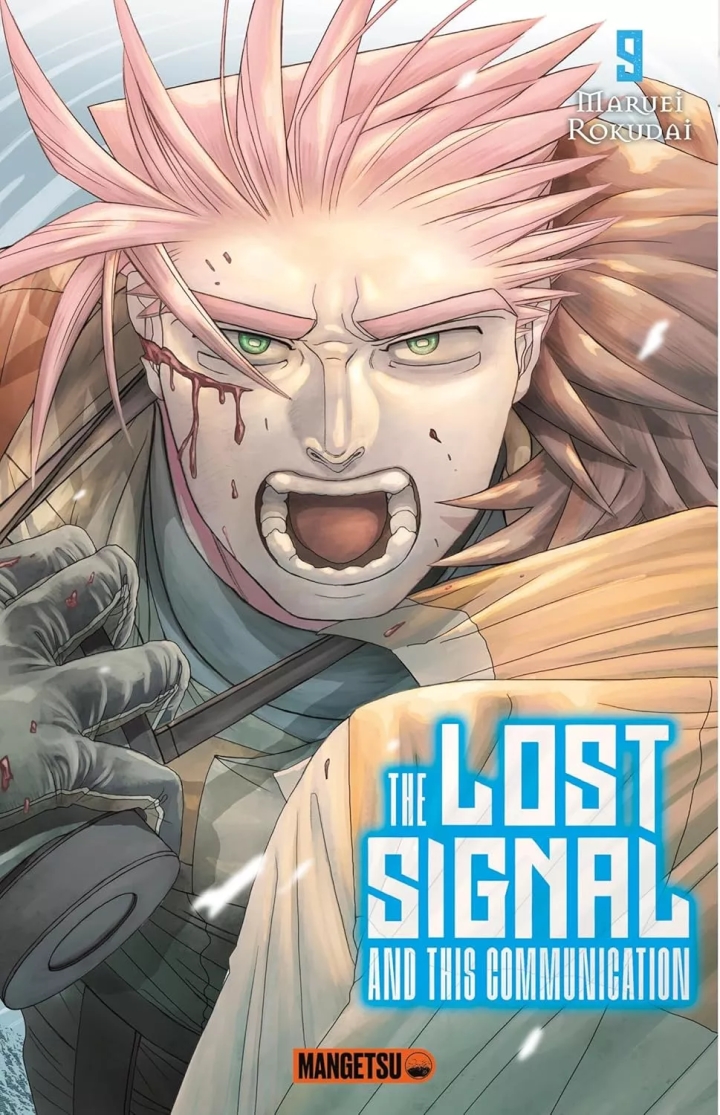 The lost signal and this communication - tome 9 - The lost signal and this communication, Tome 9