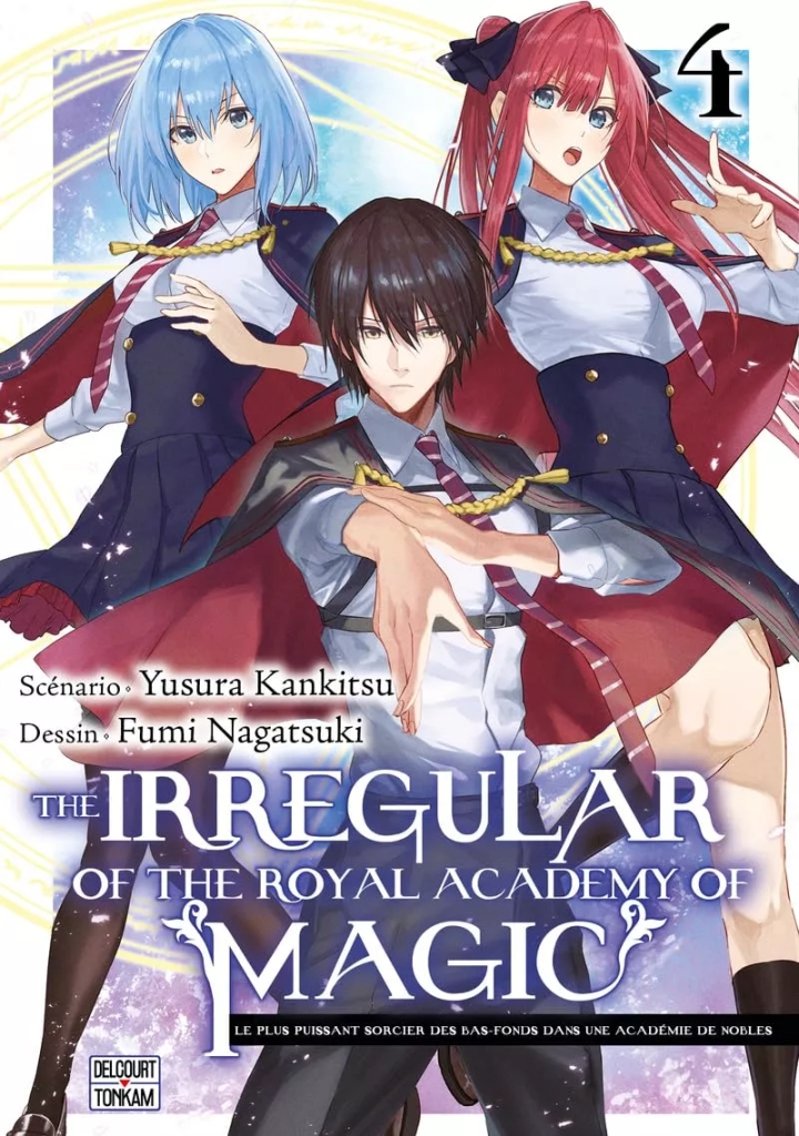 The irregular of the royal academy of Magic - tome 4 - The irregular of the royal academy of Magic, Tome 4