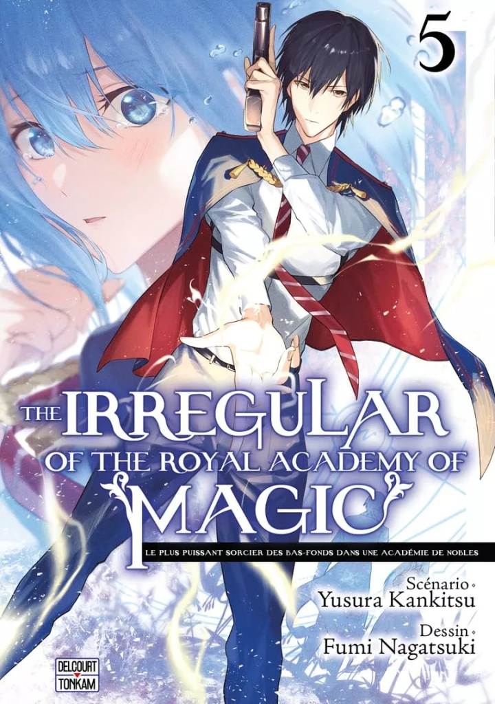 The irregular of the royal academy of Magic - tome 5 - The irregular of the royal academy of Magic, Tome 5