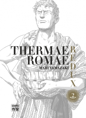 Thermæ Romæ redux - tome 2 - Thermæ Romæ redux, Tome 2