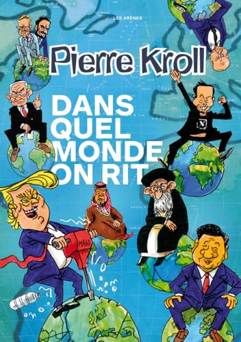 Kroll - Dans quel monde on rit