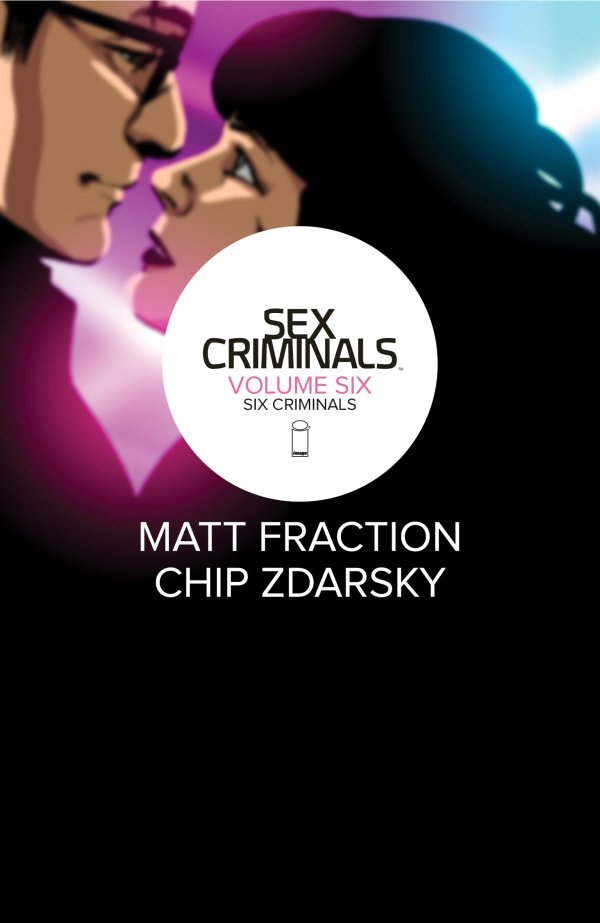 Sex criminals (2013)(V.O.anglais) - tome 6 - Sex Criminals, Volume 6 : Six Criminals (TPB)