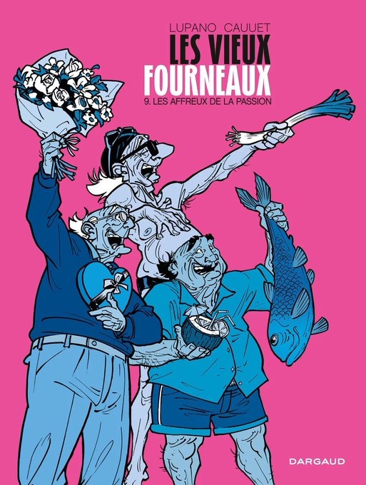 Les vieux fourneaux - tome 9 - Les affreux de la passion