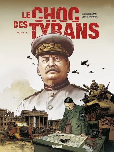 Le choc des tyrans - tome 3 - Le choc des tyrans, Tome 3