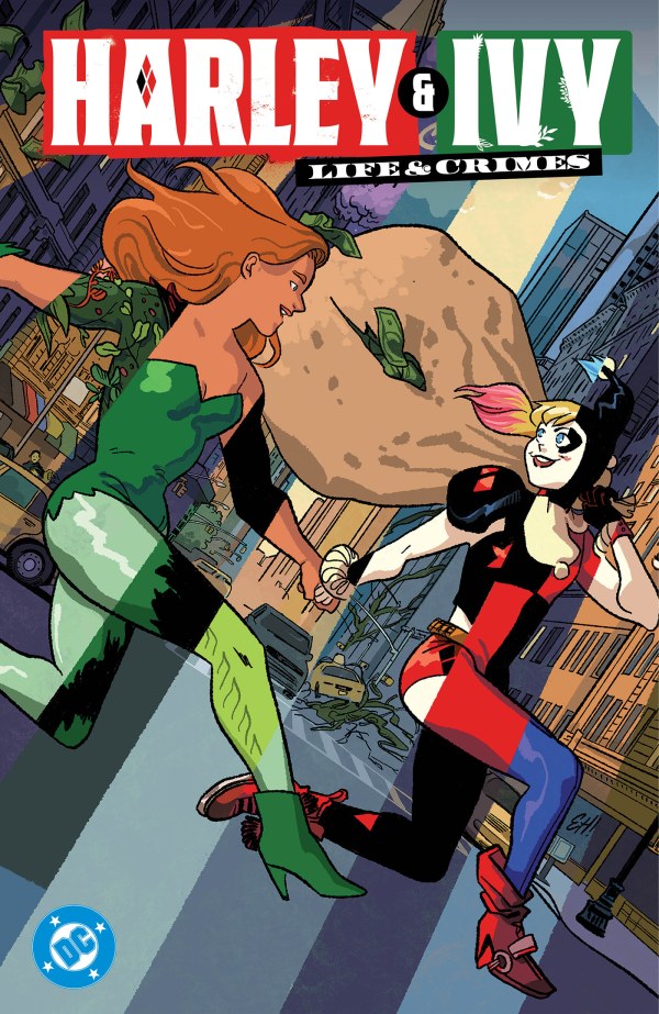 Harley & Ivy : Life & Crimes (2025)(V.O. anglais) - tome 1 - Life & Crimes (TPB)