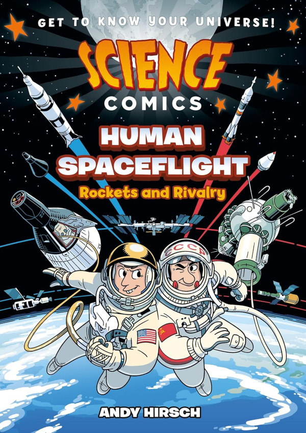 Science Comics (2016)(V.O. anglais) - tome 25 - Human Spaceflight : Rockets and Rivalry (HC)