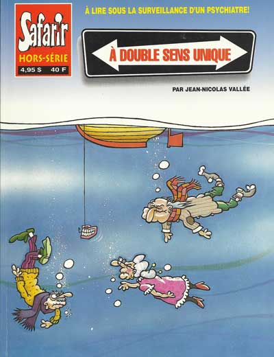 À double sens unique - tome 1 - À double sens unique, Tome 1 (Safarir hors série)