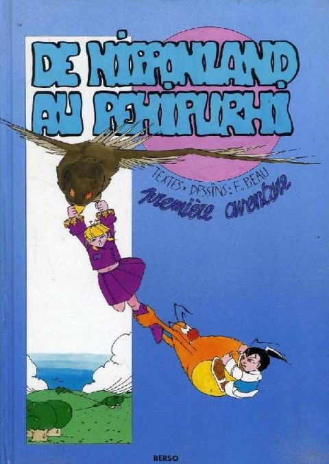 Acryline - tome 1 - De Nipponland au Péhipurhi