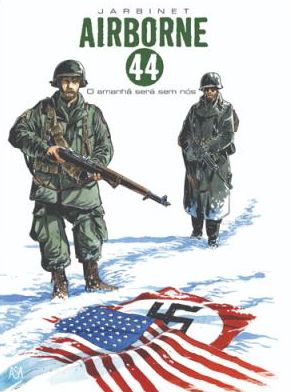 Airborne 44 (En portugais) - tome 2 - O Amanhã Será Sem Nós
