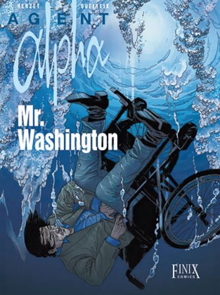 Alpha (En allemand : Agent Alpha) - tome 18 - Mr. Washington