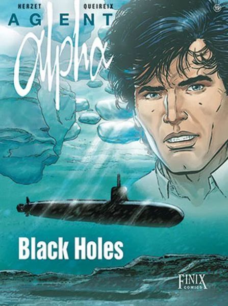 Alpha (En allemand : Agent Alpha) - tome 19 - Black Holes