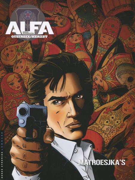 Alpha - Premières armes (En néerlandais : Alfa - Eerste wapenfeiten) - tome 4 - Matroesjka’s