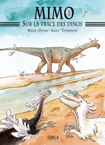 Mimo - tome 1 - Sur la trace des dinos
